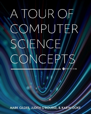 A Tour of Computer Science Concepts by Mark Gilder 9781793545855