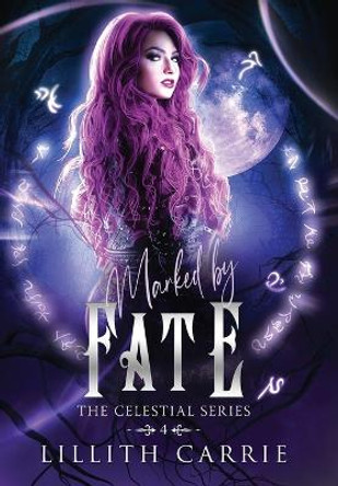 Marked By Fate by Lillith Carrie 9798890348715