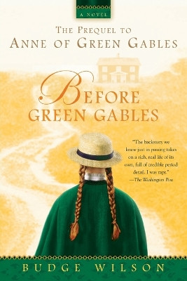 Before Green Gables by Budge Wilson 9780425225769