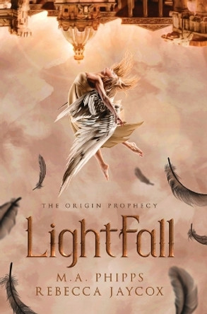 LightFall by M.A. Phipps 9781914483110