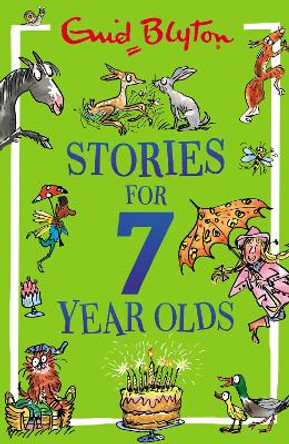 Best Stories for Seven-Year-Olds by Enid Blyton 9781444977646