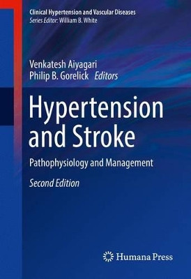 Hypertension and Stroke: Pathophysiology and Management by Venkatesh Aiyagari 9783319291505