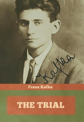 The Trial by Franz Kafka 9781644395103