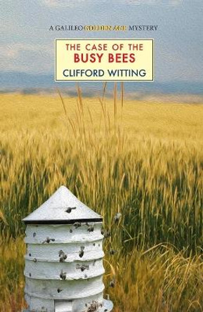 The Case of the Busy Bees by Clifford Witting 9781915530455
