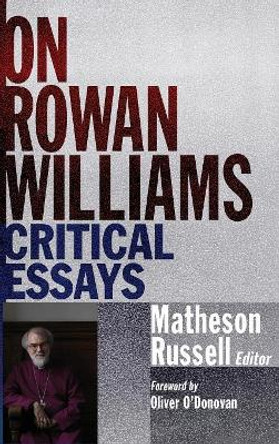 On Rowan Williams by Matheson Russell 9781498211154