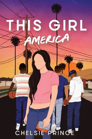 This Girl America by Chelsie Prince 9798986563121