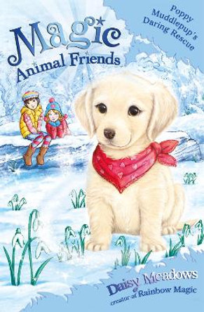 Magic Animal Friends: Poppy Muddlepup's Daring Rescue: Special 1 by Daisy Meadows