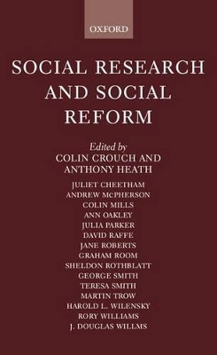 Social Research and Social Reform: Essays in Honour of A. H. Halsey by Colin Crouch 9780198278542