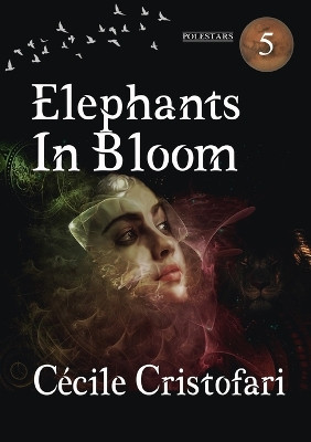Elephants in Bloom by C�cile Cristofari 9781914953682