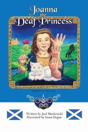 Joanna the Deaf Princess by Joel Mankowski 9781943331437