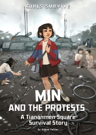 Min and the Protests: A Tiananmen Square Survival Story by Ailynn Collins 9781669077633