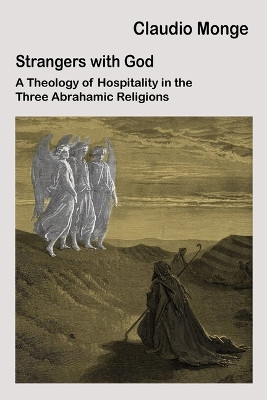 Foreigners with God: Hospitality in the three monotheistic traditions by Traleg Kyabgon 9781923006300