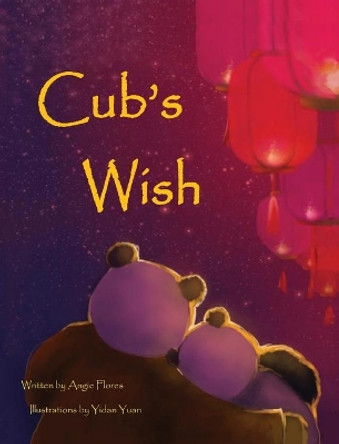 Cub's Wish by Angie Flores 9780997973808