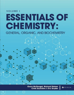 Essentials of Chemistry: General, Organic, and Biochemistry, Volume I by Owen McDougal 9781793561503