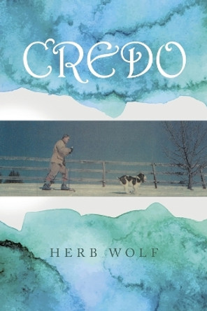 Credo by Herb Wolf 9781480884557