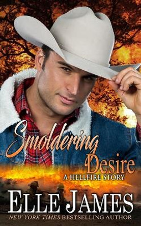 Smoldering Desire by Elle James 9781626950771