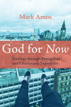 God for Now by Mark Amos 9781725252240