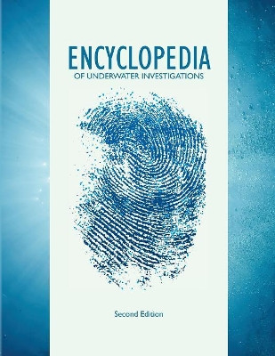 Encyclopedia of Underwater Investigations 2nd Edition by Robert Teather 9781930536722