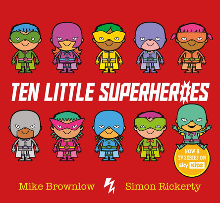 Ten Little Superheroes by Mike Brownlow