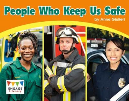 People Who Keep Us Safe by Anne Giulieri