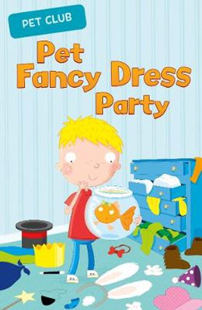 Pet Fancy Dress Party: A Pet Club Story by Gwendolyn Hooks