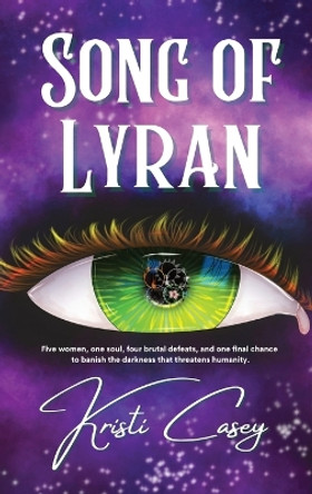 Song of Lyran by Kristi Casey 9798986385709