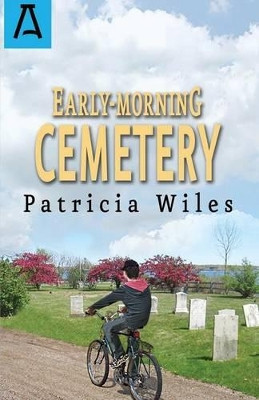 Early-Morning Cemetery by Patricia Wiles 9781504029490