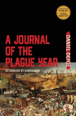 A Journal of the Plague Year (Warbler Classics Annotated Edition) by Daniel Defoe 9781957240978