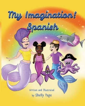 My Imagination- Spanish by Shelly Page 9781736850848