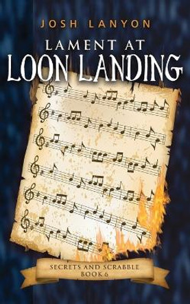 Lament at Loon Landing: An M/M Cozy Mystery by Josh Lanyon 9781649310170