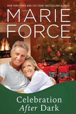 Celebration After Dark: Gansett Island Series, Book 14 by Marie Force 9781942295402