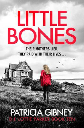 Little Bones Patricia Gibney 9781408728550