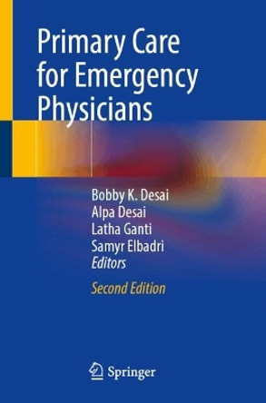 Primary Care for Emergency Physicians Bobby K. Desai 9783031646751