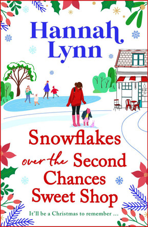 Snowflakes Over the Second Chances Sweet Shop Hannah Lynn 9781836037712