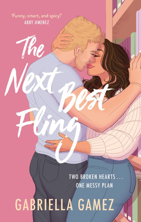 The Next Best Fling Gabriella Gamez 9781408749593