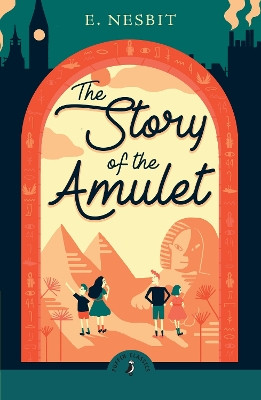 The Story of the Amulet Edith Nesbit 9780241735855