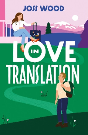 Love In Translation Joss Wood 9780263322989