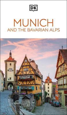 DK Eyewitness Munich and the Bavarian Alps DK Eyewitness 9780241717226