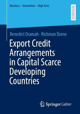 Export Credit Arrangements in Capital Scarce Developing Countries Benedict Oramah 9783658453671