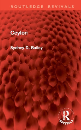 Ceylon Sydney D. Bailey 9781032874968