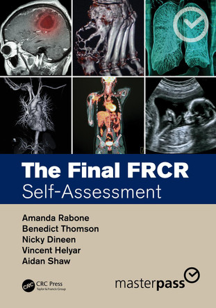 The Final FRCR: Self-Assessment by Vincent Helyar