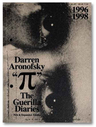 Pi: The Guerilla Diaries Darren Aronofsky 9781960078070