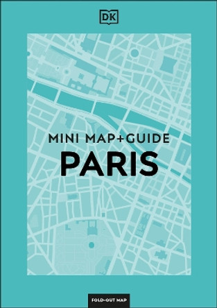 DK Eyewitness Paris Mini Map and Guide DK Eyewitness 9780241710227