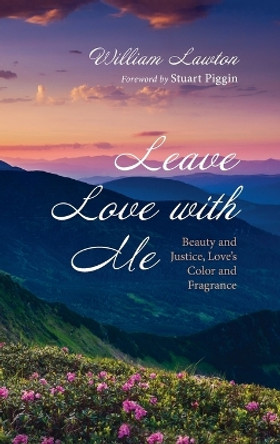 Leave Love with Me by William Lawton 9781666778731