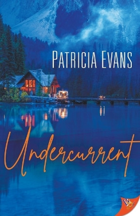 Undercurrent by Patricia Evans 9781636796697