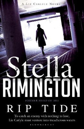 Rip Tide: A Liz Carlyle novel by Stella Rimington