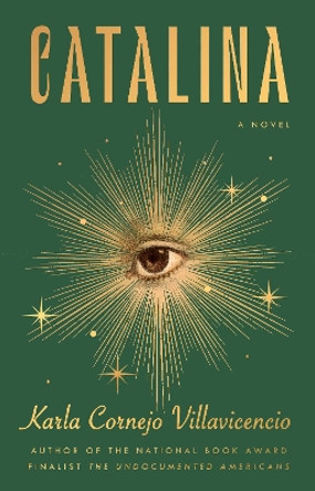 Catalina: A Novel by Karla Cornejo Villavicencio 9780593449097