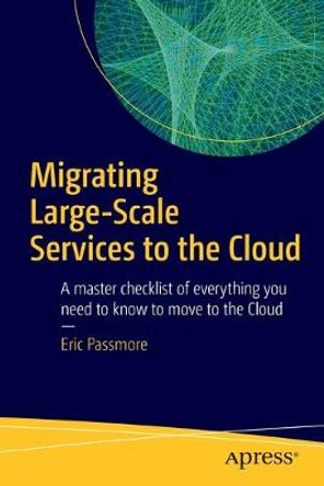 Migrating Large-Scale Services to the Cloud by Eric Passmore