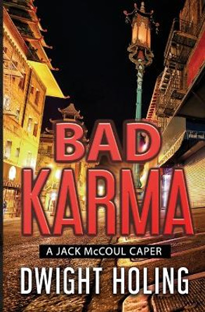 Bad Karma by Dwight Holing 9781734740431