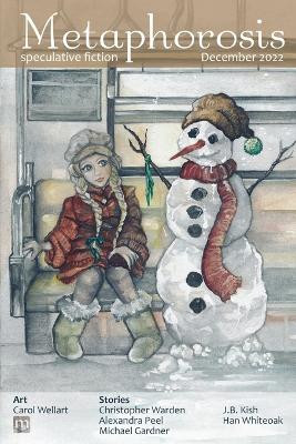 Metaphorosis December 2022 by B Morris Allen 9781640762435